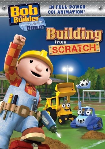 Bob The Builder: Construyendo Desde Cero