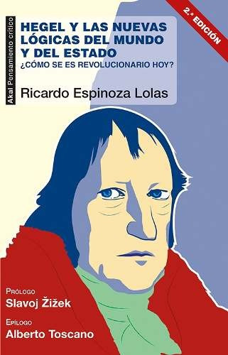 Hegel Y Las Nuevas Lógica, Espinoza Lolas, Ed. Akal