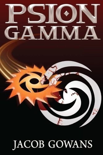 Book : Psion Gamma (psion Series # 2) - Gowans, Jacob
