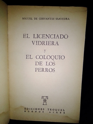 Licenciado Vidriera Coloquio De Los Perros Miguel Cervantes