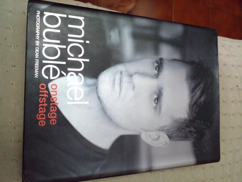 Michael Buble Libro On Stage ...off Stage Importado Optimo