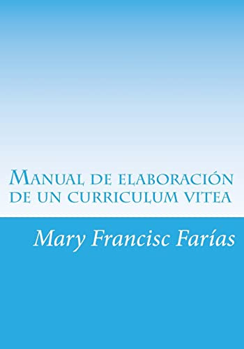 Manual De Elaboracion De Un Curriculum Vitea
