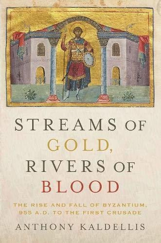 Libro Streams Of Gold, Rivers Of Blood: The Rise And Fall