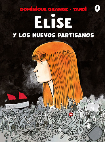 Elise Y Los Nuevos Partisanos