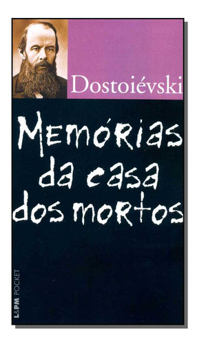 Libro Memorias Da Casa Dos Mortos Bolso De Dostoievski Fiodo
