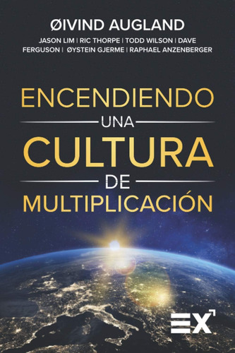 Libro: Encendiendo Una Cultura De Multiplicación: Igniting A