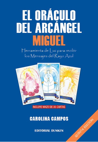 El Oraculo Del Arcangel Miguel - Carolina Campos