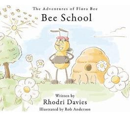 The The Adventures Of Flora Bee: Bee School