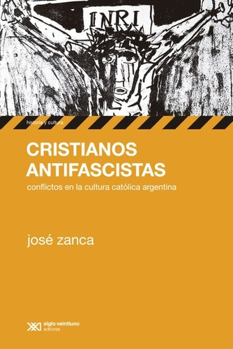 Cristianos Antifascistas - Siglo Xxi Editores