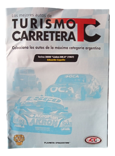 Los Mejores Autos Del Tc Torino 380w Liebre Eduardo Copello