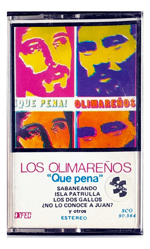 Casete Los Olimareños Que Pena 1985 Oka  (Reacondicionado)