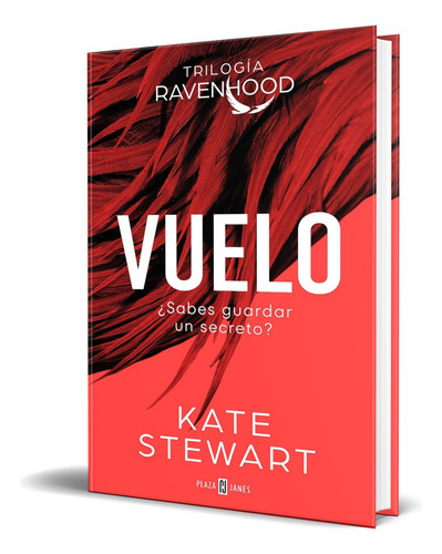 Vuelo, De Kate Stewart. Editorial Plaza & Janes, Tapa Blanda En Español, 2023