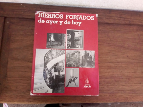 Hierro Forjados De Ayer Y Hoy Yves Sarteur 