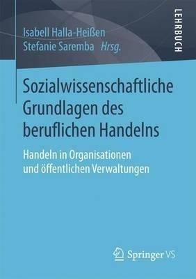 Sozialwissenschaftliche Grundlagen Des Beruflichen Handel...