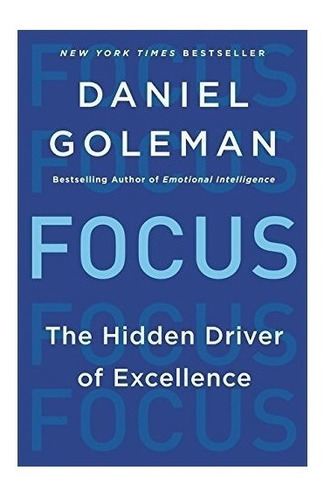 Focus : Prof Daniel Goleman 