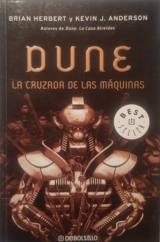 Dune. La Cruzada De Las Maquinas - Herbert; Anderson