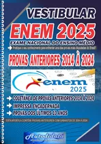 Comprar Apostila Enem 2025 Com 10 Anos De Provas + Gabaritos + Brinde Caneta E Marca Texto (provas De 2014 À 2024)