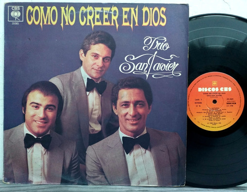 Trio San Javier - Como No Creer En Dios Lp 1980 Paz Martinez