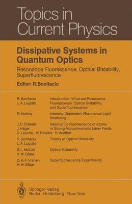 Libro Dissipative Systems In Quantum Optics - R. Bonifacio