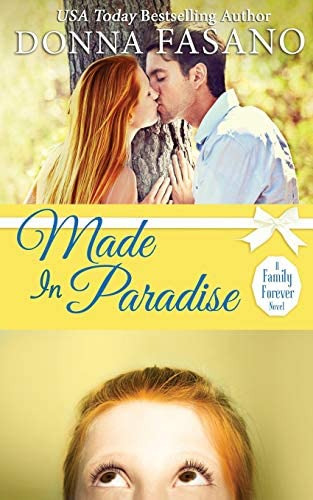 Libro:  Made In Paradise (a Family Forever Series, Book 2)