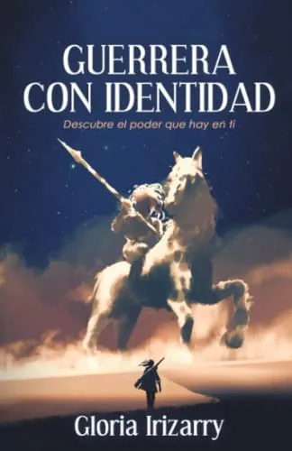comprar Guerrera Con Identidad: Descubre El Poder Que Hay En Ti 