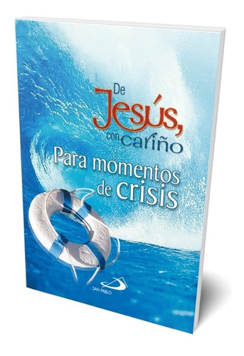 De Jesus Con Cariño Para Momentos Crisis