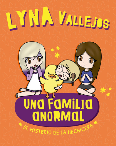 Una Familia Anormal - Misterio De La Hechicera Lyna Vallejos