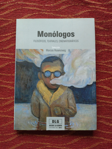 Monólogos Filosóficos, Teatrales , Cinematográficos.