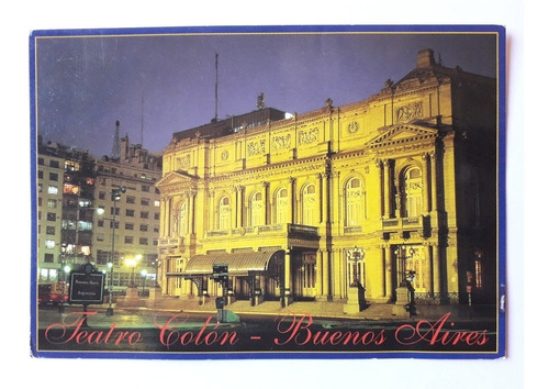 Postal De Famoso Teatro Colón De Buenos Aires 