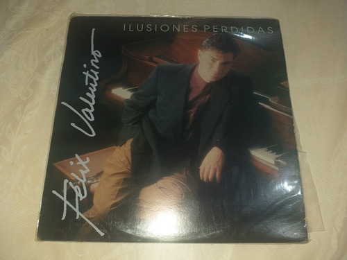 Félix Valentino Ilusiones Perdidas Lp 1992 Por Amor A Un No 