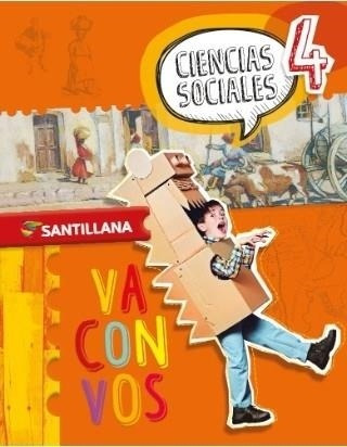 Ciencias Sociales 4 Nación - Santillana Va Con Vos