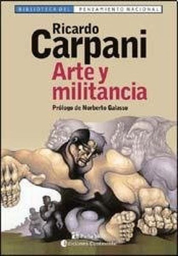 Arte Y Militancia, Ricardo Carpani, Continente
