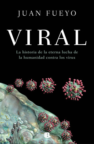 Viral, de Fueyo, Juan. Serie Ah imp Editorial Ediciones B, tapa blanda en español, 2021