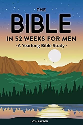 Book : The Bible In 52 Weeks For Men A Yearlong Bible Study