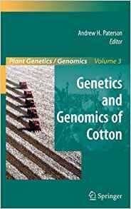 Genetics And Genomics Of Cotton (plant Genetics And Genomics