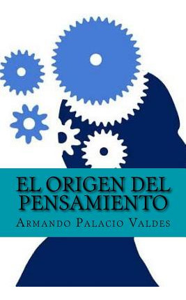 Libro El Origen Del Pensamiento (spanish Edition) - Valde...