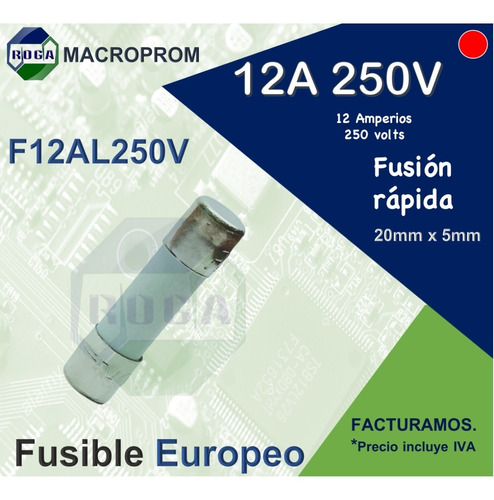 Fusible Europeo Cerámico 12a 250v | 12 Amperios