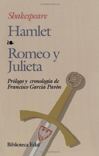 Hamlet - Romeo Y Julieta - William Shakespeare 