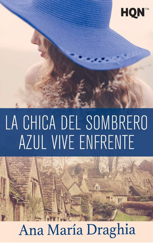 Libro: La Chica Del Sombrero Azul Vive Enfrente (spanish Edi