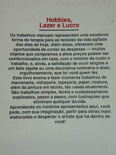 Imagen 2 de 7 de Hobbies Lazer E Lucro * Arnaldo Belmiro * Manualidades *