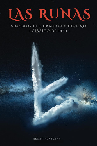 Las Runas: Signos De Curación Y Suerte Del Destino - C 61snh