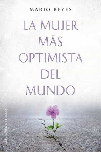 La Mujer Más Optimista Del Mundo