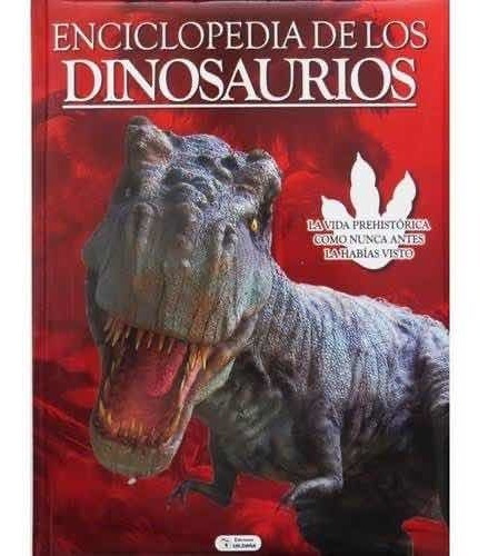 Libro Enciclopedia De Los Dinosaurios Pasta Dura