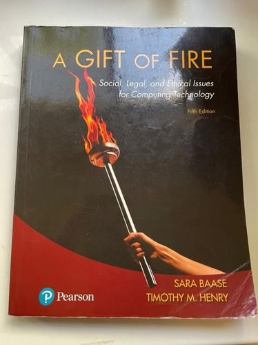 A Gift Of Fire (5th Edition) By Sara Baase And Timothy M.