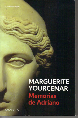 Libro Memorias De Adriano De Marguerite Yourcenar