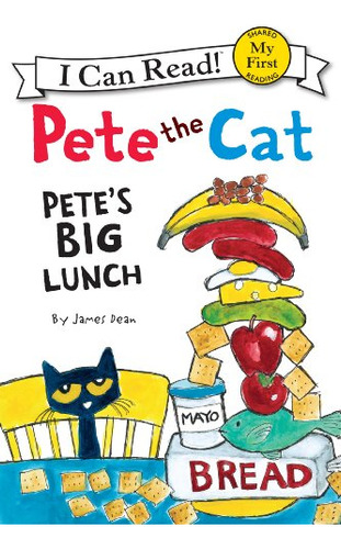 Libro Pete The Cat: Pete's Big Lunch (my First I Can Read) D