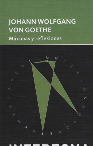 Maximas Y Reflexiones - Von Goethe