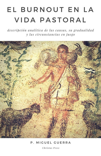 Libro: El Burnout En La Vida Pastoral: Descripción Analítica