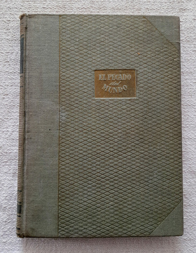 El Pecado Del Mundo - M Van Der Meersch - José Janes Editor