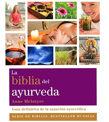 La Biblia Del Ayurveda, Anne Mcintyre, Gaia